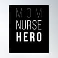 thumbnail image 1 of Mom Nurse Hero Poster Wall Art, Modern Wall Decor, 8x12 UNFRAMED, 1 of 3