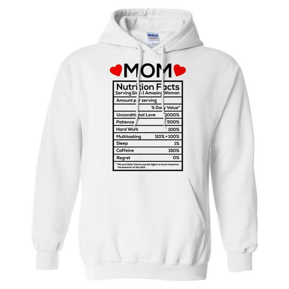 Mom Nutrition Facts Hoodie Sweatshirt Unisex 2X-Large White