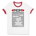thumbnail image 1 of Mom Nutrition Facts Ringer Tee Shirt Unisex X-Large White/Red, 1 of 5