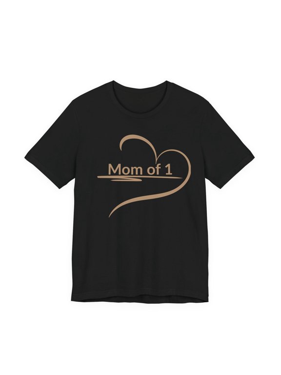 Mom Of 1 First Time Mom Mother's Day Gift T-Shirt