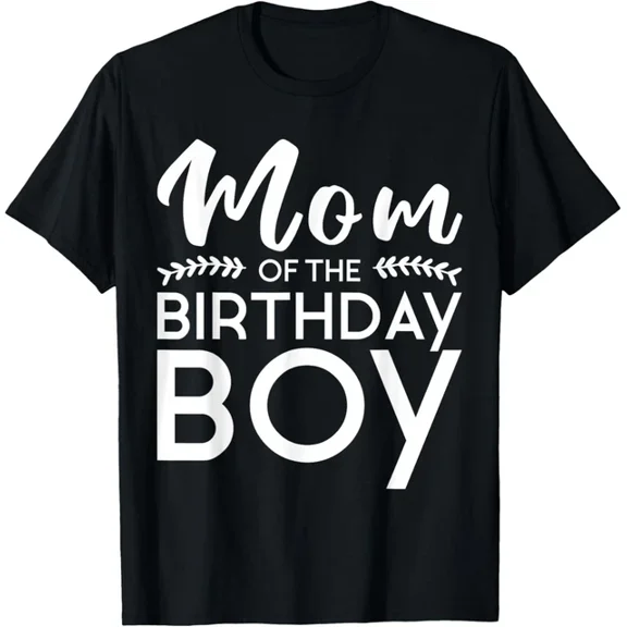 Mom Of The Birthday Boy Family Kids Mommy Parents Mom T-Shirt Unisex S-5XL Hot Trending Shirt, Vintage Birthday Gift