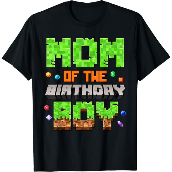 Mom Of The Birthday Boy Pixel Gaming Video Game Mother Kids T-Shirt Unisex S-5XL Hot Trending Shirt, Vintage Birthday Gift