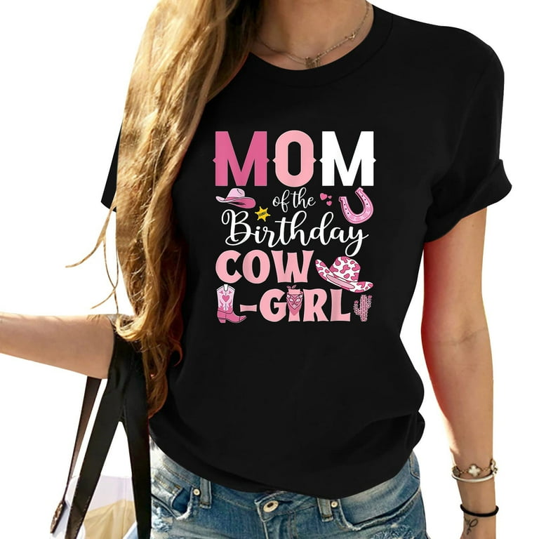 Mom Of The Birthday Cowgirl T-Shirt Mom Of The Birthday Cowgirl T-Shirt