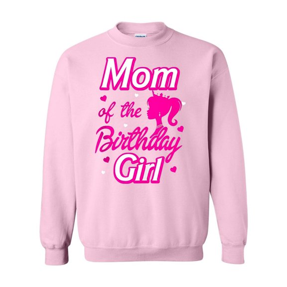 Mom Of The Birthday Girl Doll Family Party Fun Style Sweatshirt
