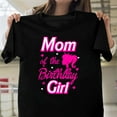thumbnail image 1 of Mom Of The Birthday Girl Funny Doll Family Matching Party Unisex T-Shirt, Theme Graphic V113099, Up to Size 5XL, 1 of 2