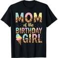 thumbnail image 1 of Mom Of The Birthday Girl Ice Cream 1st Birthday Family Party T-Shirt, 1 of 4