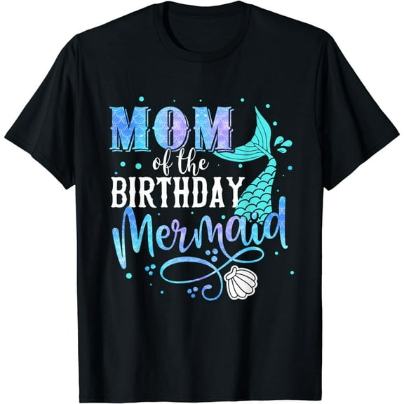 Mom Of The Birthday Mermaid Family Matching Party Squad T-Shirt