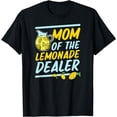 thumbnail image 1 of Mom Of The Lemonade Dealer Funny Lemon Beverage Stand T-Shirt, 1 of 4
