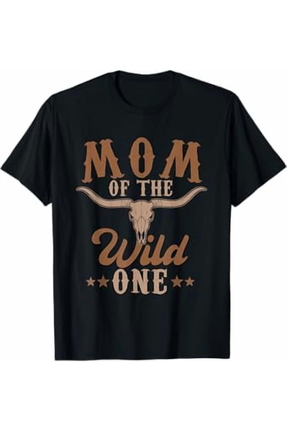 Mom Of The Wild One Cowboy Western Rodeo Party Matching T-Shirt Unisex S To 5XL