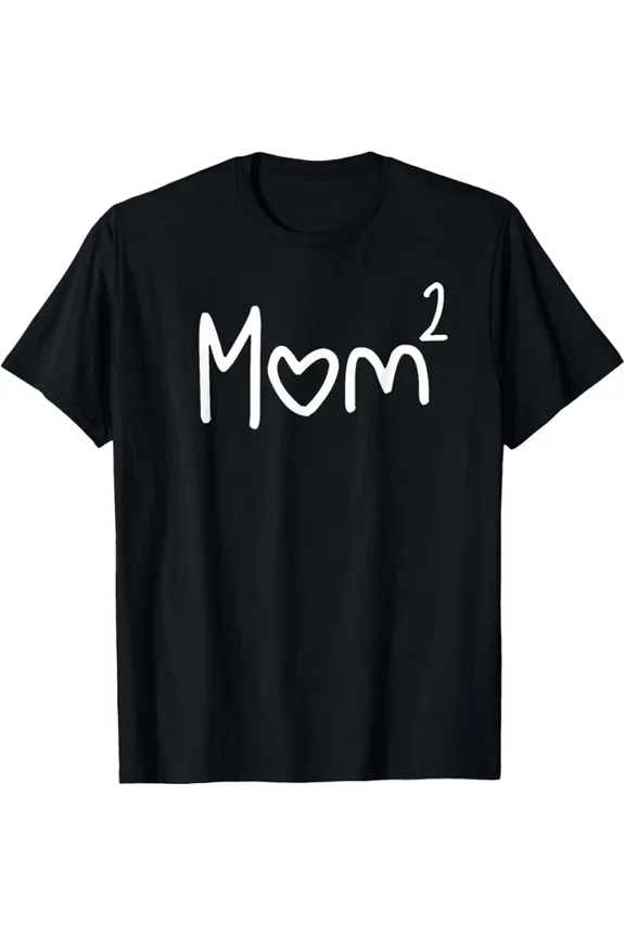 Mom Of Two Mother Day Shirt Mom 2 Squared Mommy Shirt T-Shirt Unisex S-5XL Hot Trending Shirt, Vintage Birthday Gift