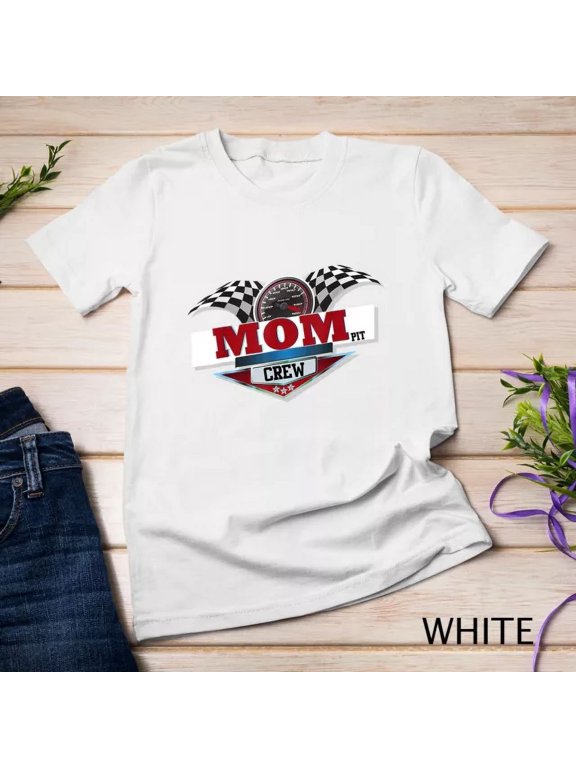 Mom Pit Crew For Car Racing Party Matching Birthday T-Shirt WHITE Unisex S-5XL Hot Trending Shirt, Vintage Birthday Gift