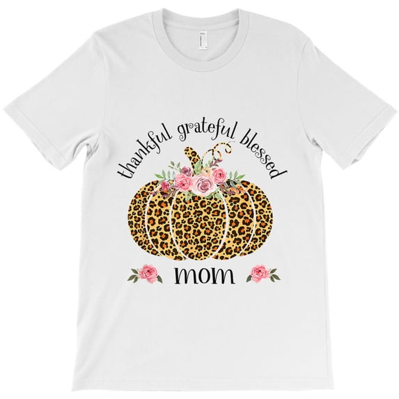 Mom Pumpkin Leopard Mom Thankful Grateful Blessed, Holiday - Premium Fabric G18629 Unisex T-Shirt, Up to Size 5XL