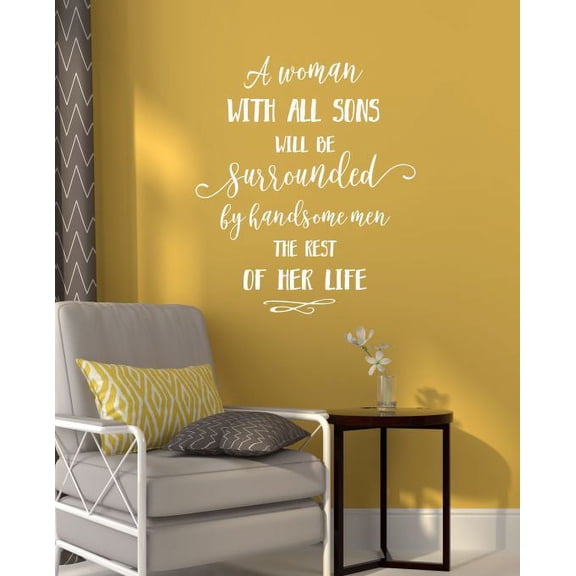 Mom Quote Décor Woman With All Sons, Handsome Men Wall Stickers Vinyl Lettering Decals 20x23-Inch White