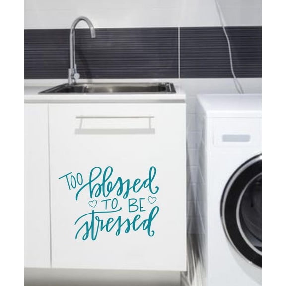 Mom Quotes Wall Decal Sticker Too Blessed to be Stressed Decor Room Art 23x17-Inch Teal