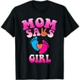 thumbnail image 1 of Mom Says Girl Cute Pink Blue Baby Gender Reveal Party Mommy T-Shirt, 1 of 4