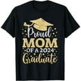 Mom Senior 2024 Proud Mom Of A Class Of 2024 Graduate TShirt