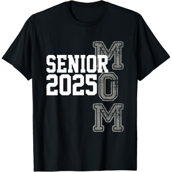 Mom Senior 2025 Proud Mom Of A Class Of 2025 Graduate T-Shirt
