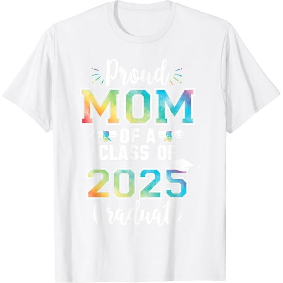 Mom Senior 2025 Proud Mom Of A Class Of 2025 Graduate T-Shirt