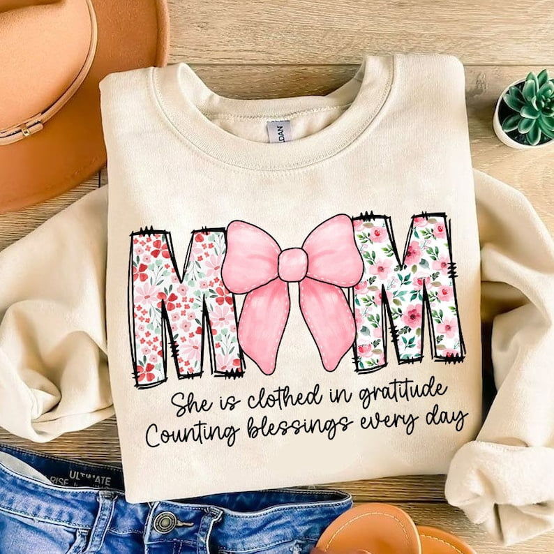 Mom She is Clothed in Gratitude Counting Blessings Every Day ...