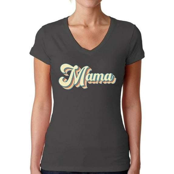 Mom Shirts for Mother's Day - V-neck Styles Mama Gifts - Graphic Novelty