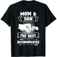 thumbnail image 1 of Mom Son The Best Accomplices Mother Gift T-Shirt, 1 of 4