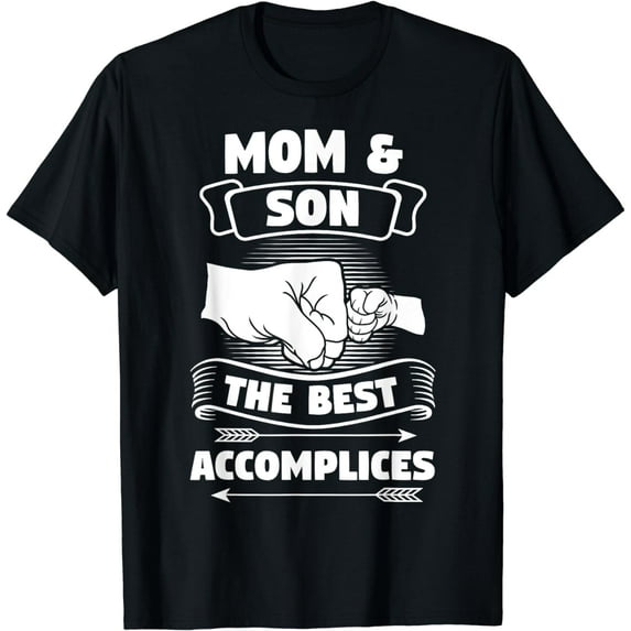 Mom Son The Best Accomplices Mother Gift T-Shirt