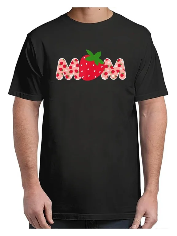 Mom Strawberry First Birthday Family Funny Strawberry Adult S-4XL T-Shirt