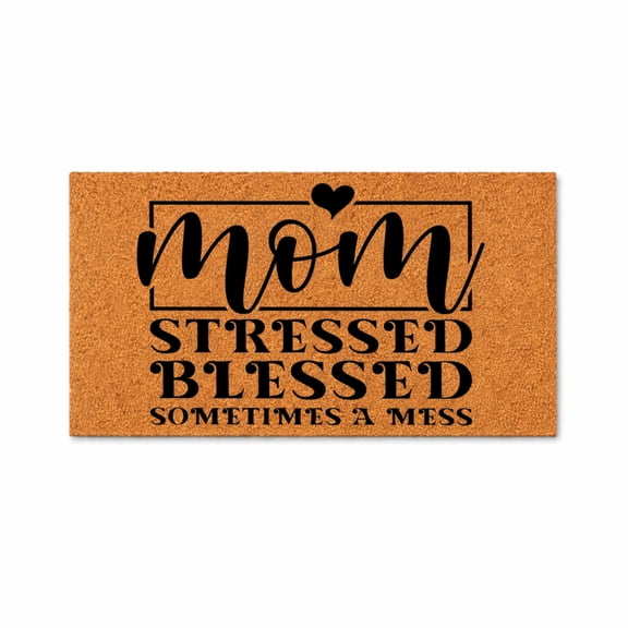 Mom Stressed Blessed Sometimes A Mess, Funny Doormat, Welcome Door Mat, Front Porch Entry Rug, Home Decor Gift 5752 (16x24 inches) 5752