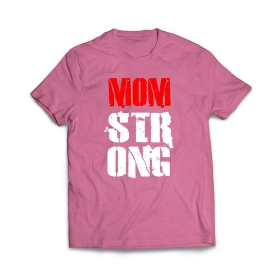 Mom Strong T-Shirt