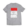 thumbnail image 1 of Mom Strong T-Shirt, 1 of 11