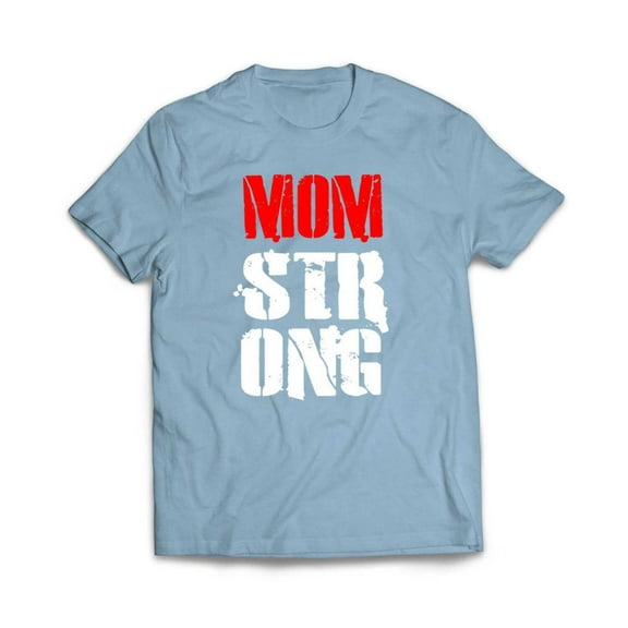 Mom Strong T-Shirt