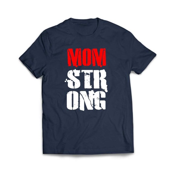 Mom Strong T-Shirt