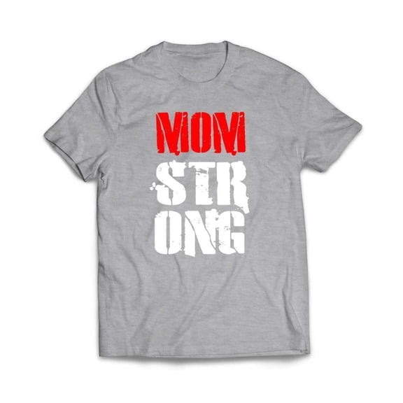 Mom Strong T-Shirt