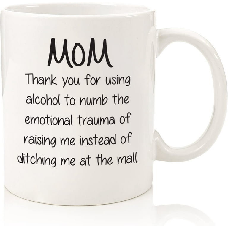 Gift For Mom, Mother's Day Gift, Funny Gift For Mom