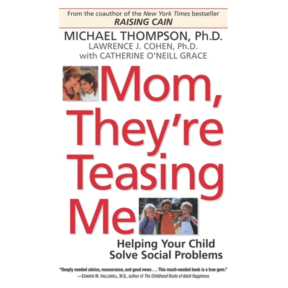 Mom, They're Teasing Me: Helping Your Child Solve Social Problems, (Paperback)