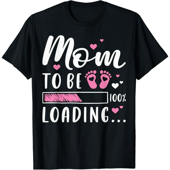 Mom To Be, Loading, Expecting Mother, Announce Pregnancy T-Shirt