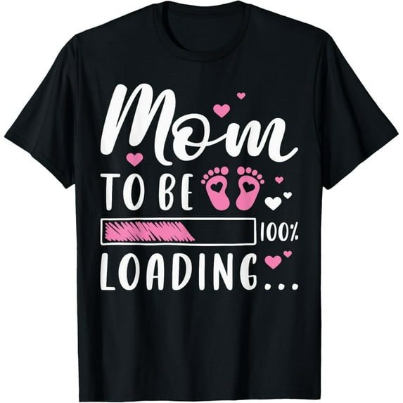 Mom To Be, Loading, Expecting Mother, Announce Pregnancy T-Shirt