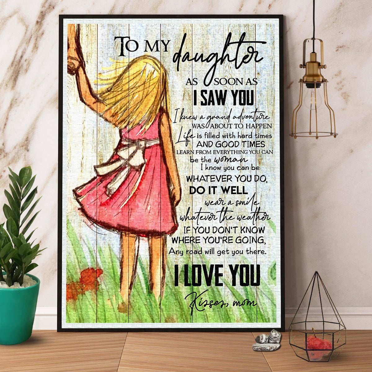 Mom To My Daughter As Soon As I Saw You I Love You Paper Poster No ...