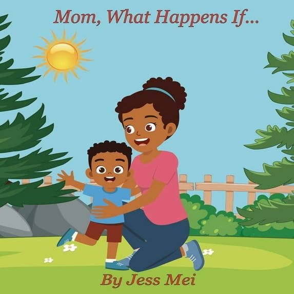 Mom, What Happens If..., (Paperback)
