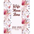 Mom. Wife. Boss. 20222026 Monthly Planner January 2022 to December