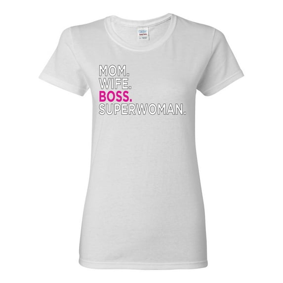 Mom Wife Boss Superwoman