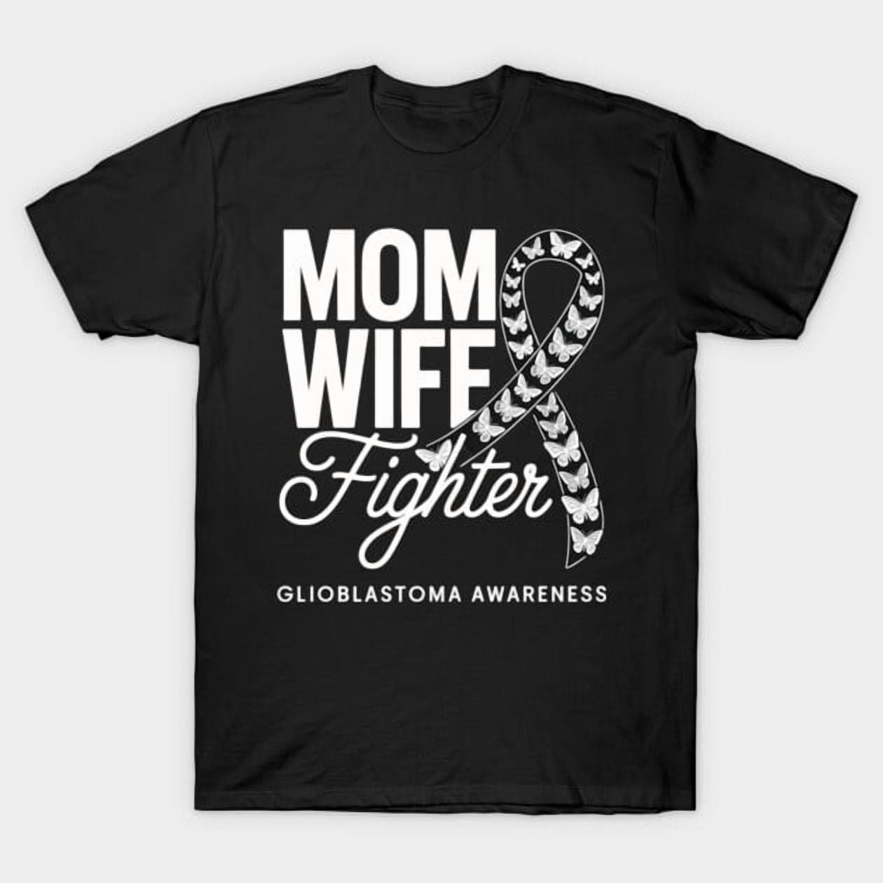 Mom Wife Fighter Grey Ribbon GBM Glioblastoma Awareness Retro Support ...