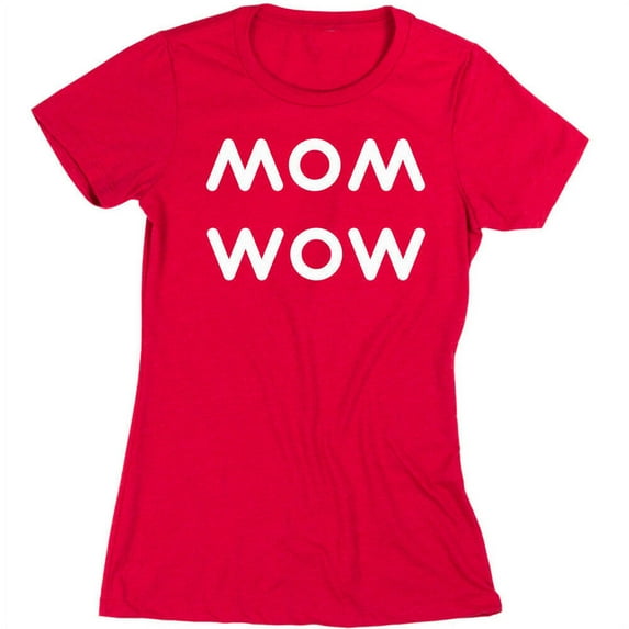 Mom Wow Print Funny Tshirt Mothers Day Gift Tee Color Red X-Large