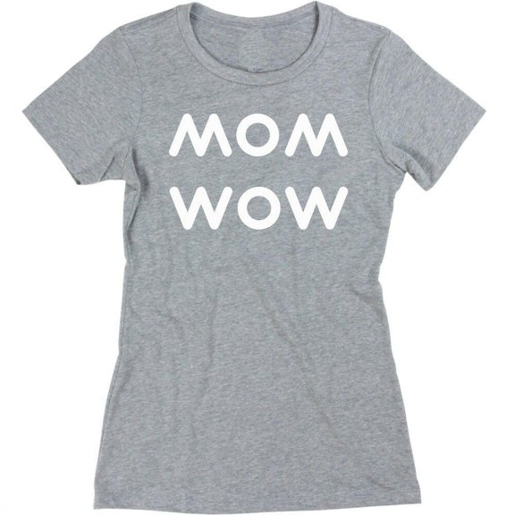 Mom Wow Print Funny Tshirt Mothers Day Gift Tee Color Sport Grey Small