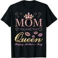 thumbnail image 1 of Mom You Are The Queen Happy Mother's Day Pink Cute T-Shirt, 1 of 4