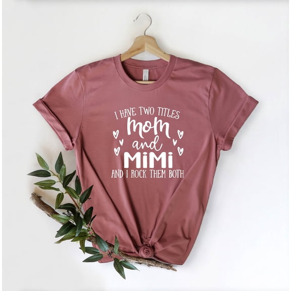 Mom and Mimi Shirt: Mother's Day Tee All Size S-5Xl