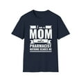 thumbnail image 1 of Mom and Pharmacist Nothing Scares me Unisex T-shirt S-3XL Mother's Day, 1 of 3