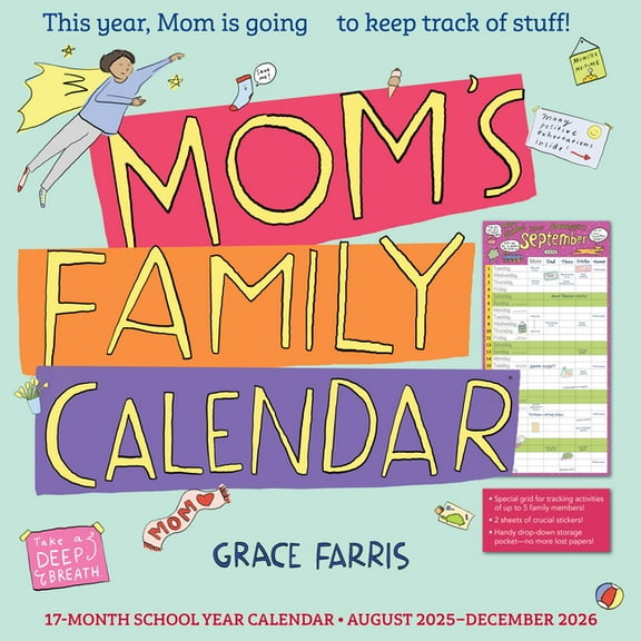 Mom's Family Wall Calendar 2026: This Year, Mom Is Going to Keep Track of Stuff!, (Paperback)