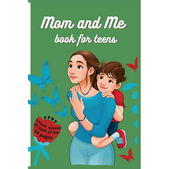 Mom and Me book for teens: Great gift for Mother's Day, with unique quotes on each of over 50 pages ׀ Ideal for all ages ׀ 6x9 (Paperback)