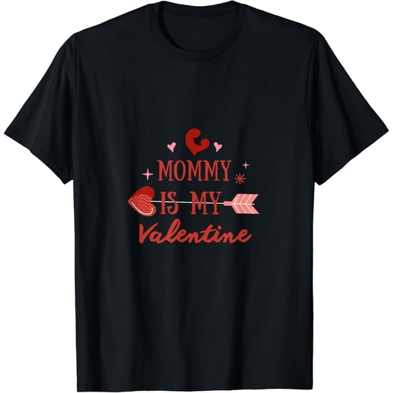 Mom is my Valentine T-Shirt